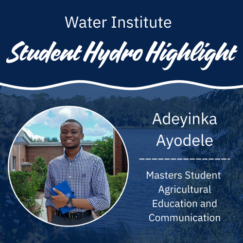 Water Institute Student Hydro Highlight Adeyinka Ayodele.