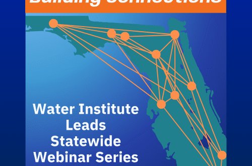 UF Water Institute builds connections by leading a statewide webinar series.