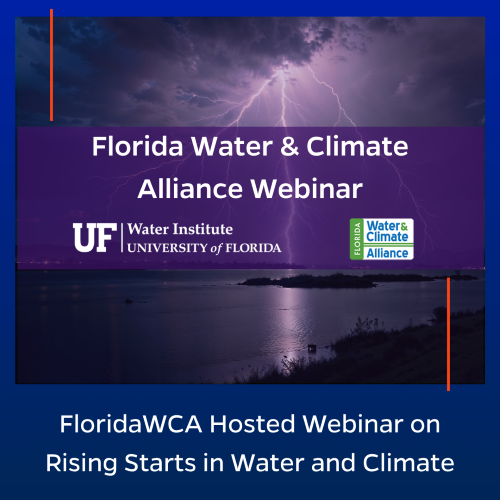 FloridaWCA hosted webinar on rising stars in water and climate science.