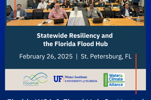 FloridaWCA and Flood Hub Co-Hosted Hybrid Webinar/Workshop