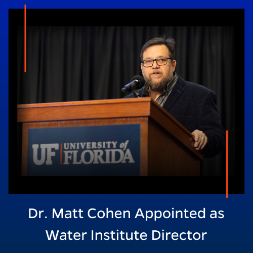 Dr. Matt Cohen Appointed as Water Institute Director