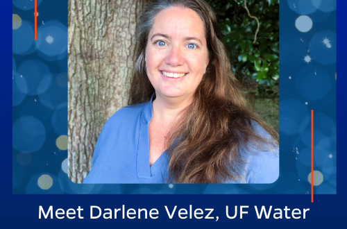 Welcome Darlene Velez, UF Water Institute’s new Research Coordinator